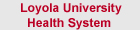 Loyola University Health System(Home Page)